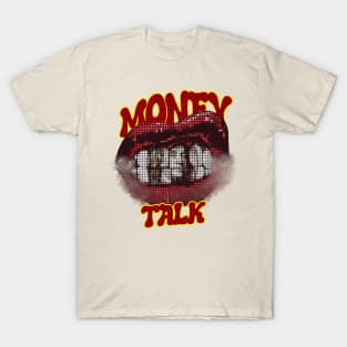 money talk T-Shirt